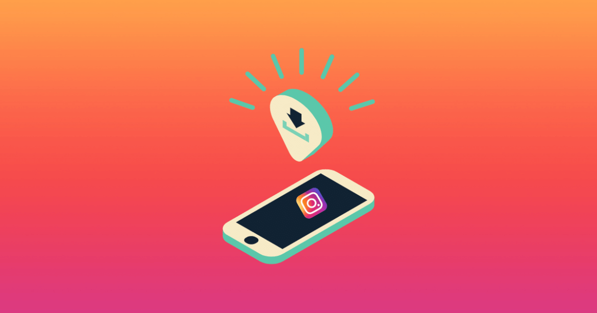 How To Download Instagram Videos and Stories? (For PC, Android, and iOS Users)