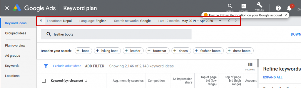 How does google's keyword planner tool work by adding relevant fields
